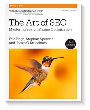 The Art of SEO: Mastering Search Engine Optimization de Eric Enge y Stephan Spencer