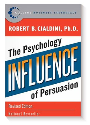 Influence: The Psychology of Persuasion de Robert Cialdini