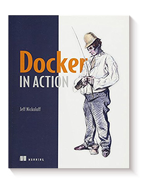 Docker in Action de Jeff Nickoloff