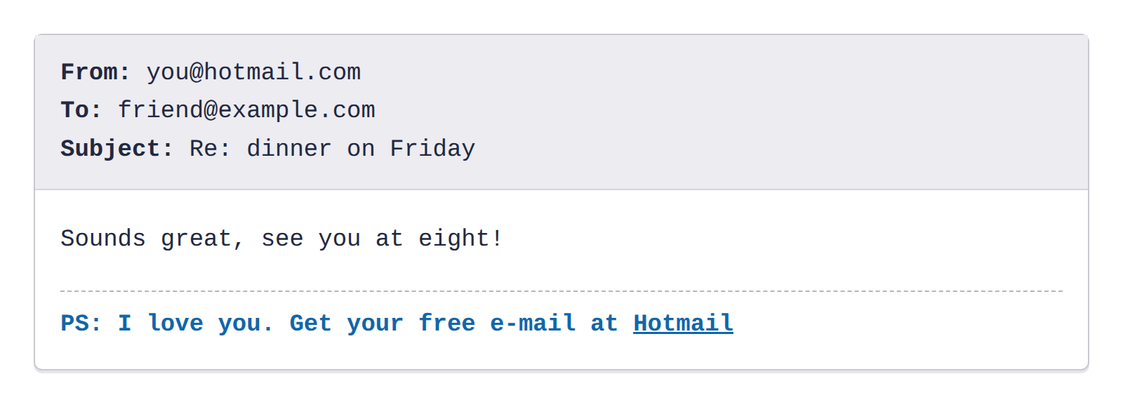 Un correu de Hotmail que acaba amb la línia «PS: I love you. Get your free e-mail at Hotmail»